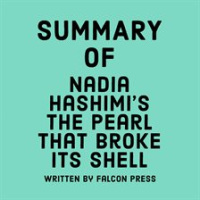 Summary_of_Nadia_Hashimi_s_The_Pearl_That_Broke_Its_Shell